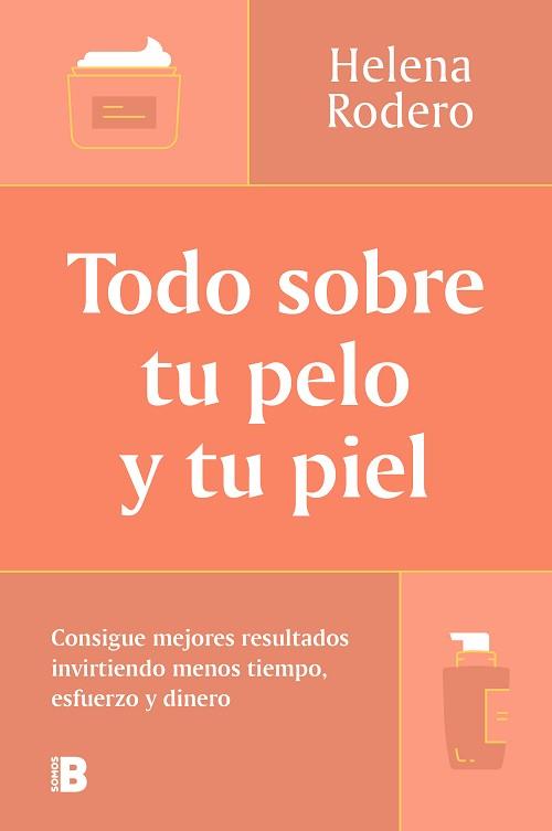 TODO SOBRE TU PELO Y TU PIEL | 9788466678988 | RODERO, HELENA | Llibreria Aqualata | Comprar llibres en català i castellà online | Comprar llibres Igualada