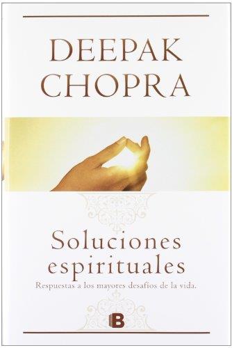 SOLUCIONES ESPIRITUALES | 9788466651301 | CHOPRA, DEEPAK | Llibreria Aqualata | Comprar llibres en català i castellà online | Comprar llibres Igualada