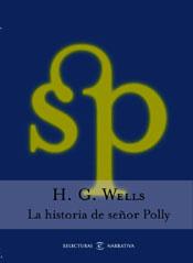 HISTORIA DEL SEÑOR POLLY, LA (RELECTURAS) | 9788467013795 | WELLS, H.G. | Llibreria Aqualata | Comprar llibres en català i castellà online | Comprar llibres Igualada