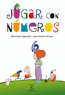 JUGAR CON NUMEROS | 9788467028874 | FIGUEROLA, MERCEDES / ALONSO, JUAN RAMON | Llibreria Aqualata | Comprar llibres en català i castellà online | Comprar llibres Igualada