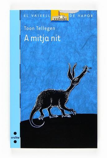 A MITJA NIT (VVB 148) | 9788466120135 | TELLEGEN, TOON | Llibreria Aqualata | Comprar libros en catalán y castellano online | Comprar libros Igualada