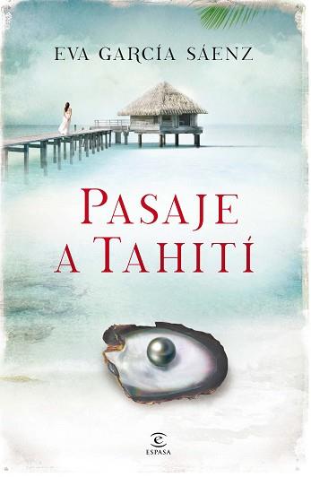 PASAJE A TAHITÍ | 9788467041255 | GARCÍA SÁENZ DE URTURI, EVA | Llibreria Aqualata | Comprar llibres en català i castellà online | Comprar llibres Igualada