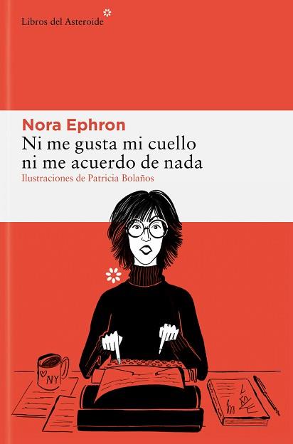 NI ME GUSTA MI CUELLO NI ME ACUERDO DE NADA | 9788410178229 | EPHRON, NORA | Llibreria Aqualata | Comprar llibres en català i castellà online | Comprar llibres Igualada