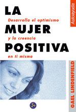 MUJER POSITIVA, LA (AUTOAYUDA) | 9788488066824 | LINDENFIELD | Llibreria Aqualata | Comprar llibres en català i castellà online | Comprar llibres Igualada