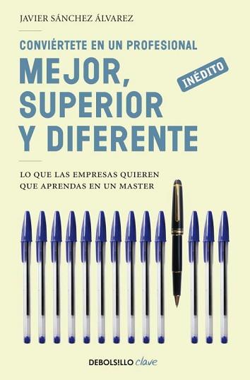 CONVIERTETE EN UN PROFESIONAL MEJOR, SUPERIOR Y DIFERENTE | 9788499083360 | SANCHEZ ALVAREZ, JAVIER | Llibreria Aqualata | Comprar libros en catalán y castellano online | Comprar libros Igualada