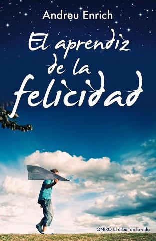 APRENDIZ DE LA FELICIDAD, EL | 9788497546348 | ENRICH, ANDREU  | Llibreria Aqualata | Comprar libros en catalán y castellano online | Comprar libros Igualada