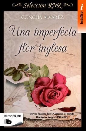 UNA IMPERFECTA FLOR INGLESA (SELECCIÓN RNR) | 9788490703106 | ÁLVAREZ, CONCHA | Llibreria Aqualata | Comprar llibres en català i castellà online | Comprar llibres Igualada