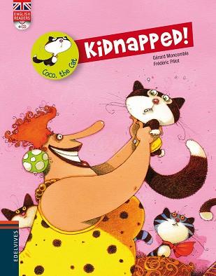 KIDNAPPED! (COCO THE CAT 8) | 9788426389510 | MONCOMBLE, GERARD | Llibreria Aqualata | Comprar llibres en català i castellà online | Comprar llibres Igualada