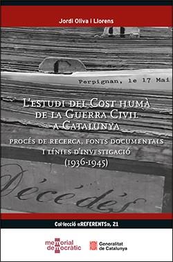 ESTUDI DEL COST HUMÀ DE LA GUERRA CIVIL A CATALUNYA/L' | 9788410144491 | OLIVA I LLORENS, JORDI | Llibreria Aqualata | Comprar llibres en català i castellà online | Comprar llibres Igualada