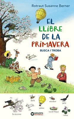 LLIBRE DE LA PRIMAVERA, EL.  BUSCA I TROBA | 9788448947699 | ROTRAUT BERNER, SUSANNE | Llibreria Aqualata | Comprar llibres en català i castellà online | Comprar llibres Igualada