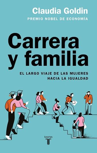 CARRERA Y FAMILIA | 9788430626977 | GOLDIN, CLAUDIA | Llibreria Aqualata | Comprar llibres en català i castellà online | Comprar llibres Igualada