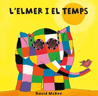 ELMER I EL TEMPS, L' | 9788448835330 | MCKEE, DAVID | Llibreria Aqualata | Comprar libros en catalán y castellano online | Comprar libros Igualada