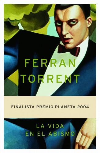 VIDA EN EL ABISMO, LA (AUTORES ESPAÑOLES E IBEROAMERICANOS) | 9788408055822 | TORRENT, FERRAN | Llibreria Aqualata | Comprar llibres en català i castellà online | Comprar llibres Igualada