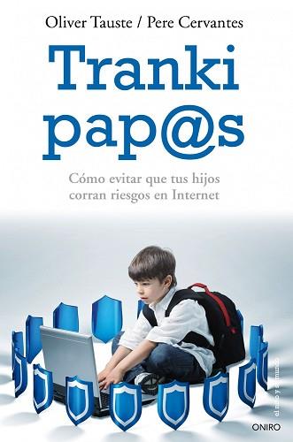 TRANKI PAP@S | 9788497545976 | CERVANTES PASCUAL, PERE / TAUSTE SOLÁ, OLIVER | Llibreria Aqualata | Comprar libros en catalán y castellano online | Comprar libros Igualada