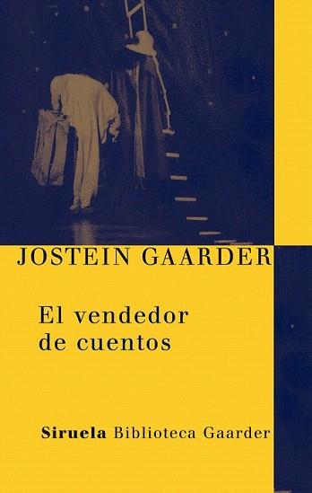 VENDEDOR DE CUENTOS, EL (BIBLIOTECA GAARDER 17) | 9788498413700 | GAARDER, JOSTEIN | Llibreria Aqualata | Comprar llibres en català i castellà online | Comprar llibres Igualada