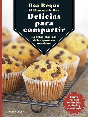 DELICIAS PARA COMPARTIR | 9788448029838 | ROQUE, BEA | Llibreria Aqualata | Comprar llibres en català i castellà online | Comprar llibres Igualada