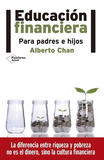 EDUCACIÓN FINANCIERA | 9788416620517 | CHAN ANEIROS, ALBERTO | Llibreria Aqualata | Comprar llibres en català i castellà online | Comprar llibres Igualada