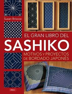 GRAN LIBRO DEL SASHIKO, EL | 9788498745177 | BRISCOE, SUSAN | Llibreria Aqualata | Comprar llibres en català i castellà online | Comprar llibres Igualada