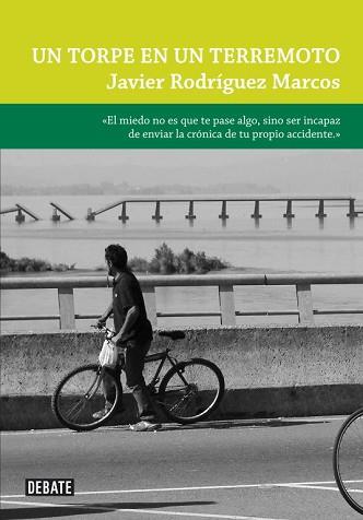 UN TORPE EN UN TERREMOTO | 9788483069486 | RODRIGUEZ MARCOS, JAVIER | Llibreria Aqualata | Comprar llibres en català i castellà online | Comprar llibres Igualada