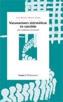 VACUNACIONES SISTEMATICAS EN CUESTION : ¿SON REALMENTE NECES | 9788474267167 | MARIN OLMOS, JUAN MANUEL | Llibreria Aqualata | Comprar llibres en català i castellà online | Comprar llibres Igualada