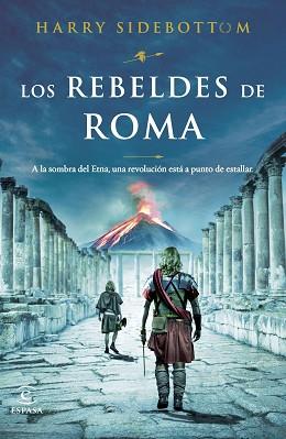 REBELDES DE ROMA, LOS | 9788467070033 | SIDEBOTTOM, HARRY | Llibreria Aqualata | Comprar llibres en català i castellà online | Comprar llibres Igualada