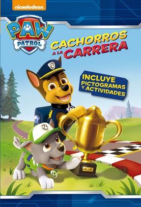 CACHORROS A LA CARRERA (PAW PATROL. PICTOGRAMAS) | 9788448844691 | NICKELODEON | Llibreria Aqualata | Comprar libros en catalán y castellano online | Comprar libros Igualada