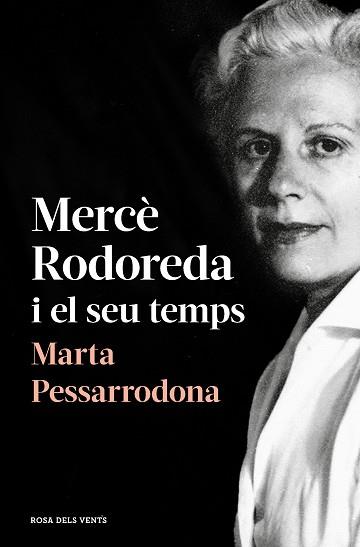 MERCÈ RODOREDA I EL SEU TEMPS | 9788418033278 | PESSARRODONA, MARTA | Llibreria Aqualata | Comprar llibres en català i castellà online | Comprar llibres Igualada