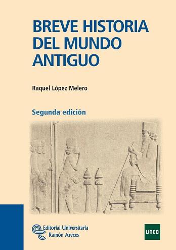 BREVE HISTORIA DEL MUNDO ANTIGUO | 9788499610504 | LOPEZ MELERO, RAQUEL | Llibreria Aqualata | Comprar llibres en català i castellà online | Comprar llibres Igualada