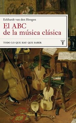 ABC DE LA MUSICA CLASICA, EL | 9788430605675 | HOOGEN, ECKHARDT VAN DEN | Llibreria Aqualata | Comprar llibres en català i castellà online | Comprar llibres Igualada