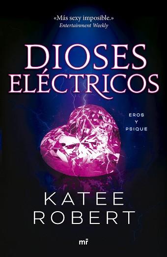 DIOSES ELÉCTRICOS (ELECTRIC IDOL) | 9788427051669 | ROBERT, KATEE | Llibreria Aqualata | Comprar llibres en català i castellà online | Comprar llibres Igualada