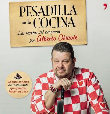 PESADILLA EN LA COCINA | 9788499982687 | CHICOTE, ALBERTO | Llibreria Aqualata | Comprar llibres en català i castellà online | Comprar llibres Igualada