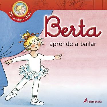 BERTA APRENDE A BAILAR | 9788498383959 | SCHNEIDER, LIANE | Llibreria Aqualata | Comprar libros en catalán y castellano online | Comprar libros Igualada