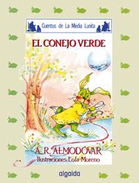 CONEJO VERDE, EL | 9788476470923 | ALMODOVAR, ANTONIO | Llibreria Aqualata | Comprar libros en catalán y castellano online | Comprar libros Igualada