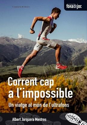 CORRENT CAP A L'IMPOSSIBLE | 9788490342626 | JORQUERA MESTRES, ALBERT | Llibreria Aqualata | Comprar llibres en català i castellà online | Comprar llibres Igualada