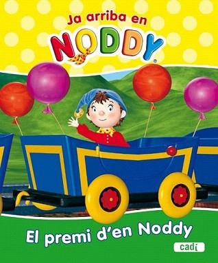 NODDY. EL PREMI D'EN NOODY | 9788447460700 | CHORION | Llibreria Aqualata | Comprar llibres en català i castellà online | Comprar llibres Igualada