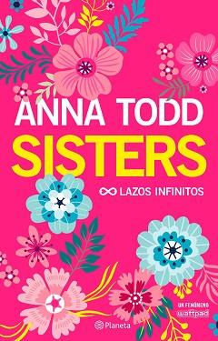 SISTERS. LAZOS INFINITOS | 9788408178293 | TODD, ANNA | Llibreria Aqualata | Comprar llibres en català i castellà online | Comprar llibres Igualada