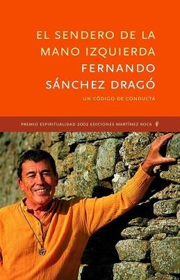 SENDERO DE LA MANO IZQUIERDA (ESPIRITUALIDAD) | 9788427028517 | SANCHEZ DRAGO, FERNANDO | Llibreria Aqualata | Comprar llibres en català i castellà online | Comprar llibres Igualada