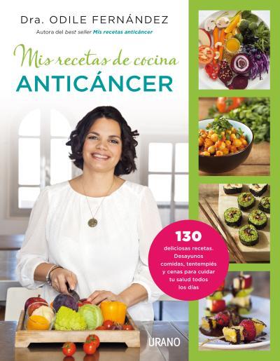 MIS RECETAS DE COCINA ANTICÁNCER | 9788479538729 | FERNÁNDEZ, ODILE | Llibreria Aqualata | Comprar llibres en català i castellà online | Comprar llibres Igualada