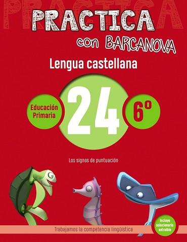 PRACTICA CON BARCANOVA. LENGUA CASTELLANA 24 | 9788448945497 | CAMPS, MONTSE/SERRA, LLUÏSA | Llibreria Aqualata | Comprar llibres en català i castellà online | Comprar llibres Igualada