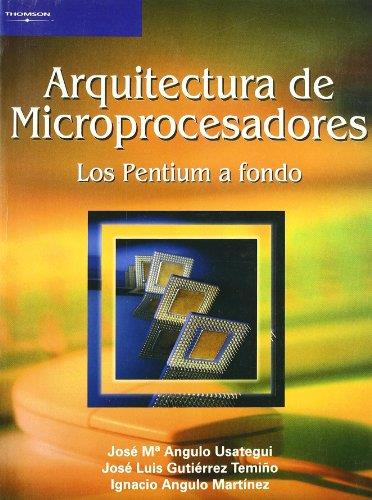 ARQUITECTURA DE MICROPROCESADORES. LOS PENTIUM A FONDO | 9788497322423 | ANGULO, JOSE MARIA / GUTIERREZ, JOSE LUIS / ANGULO | Llibreria Aqualata | Comprar libros en catalán y castellano online | Comprar libros Igualada