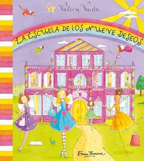 ESCUELA DE LOS NUEVE DESEOS (DOLÇA PICAROL) | 9788448831141 | THOMSON,EMMA | Llibreria Aqualata | Comprar libros en catalán y castellano online | Comprar libros Igualada