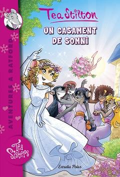 TEA SISTERS 20. UN CASAMENT DE SOMNI | 9788416522750 | STILTON, TEA | Llibreria Aqualata | Comprar llibres en català i castellà online | Comprar llibres Igualada