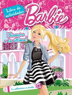 BARBIE. SIEMPRE A LA ÚLTIMA | 9788401906510 | Llibreria Aqualata | Comprar libros en catalán y castellano online | Comprar libros Igualada