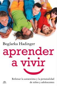 APRENDER A VIVIR | 9788497543361 | HADINGER, BOGLARKA | Llibreria Aqualata | Comprar llibres en català i castellà online | Comprar llibres Igualada