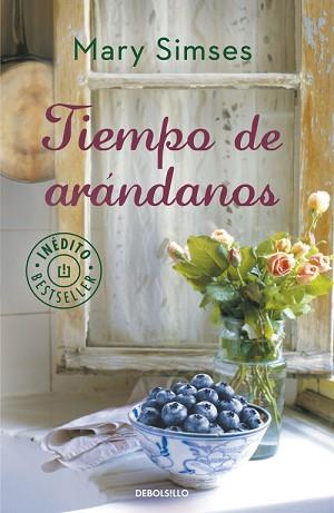 TIEMPO DE ARÁNDANOS | 9788490329641 | SIMSES, MARY | Llibreria Aqualata | Comprar llibres en català i castellà online | Comprar llibres Igualada