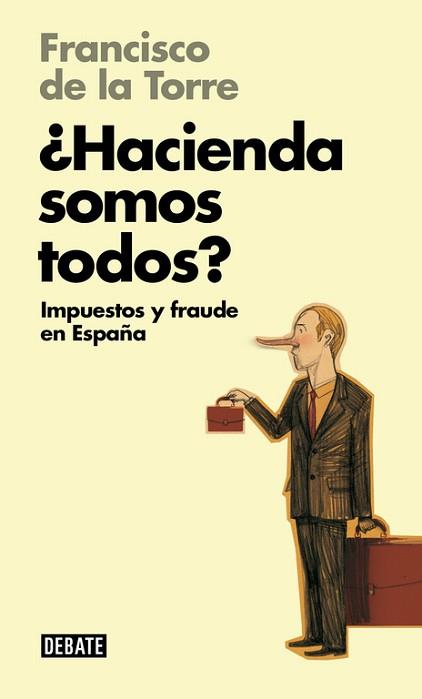 HACIENDA SOMOS TODOS? | 9788499923710 | DE LA TORRE, FRANCISCO | Llibreria Aqualata | Comprar llibres en català i castellà online | Comprar llibres Igualada