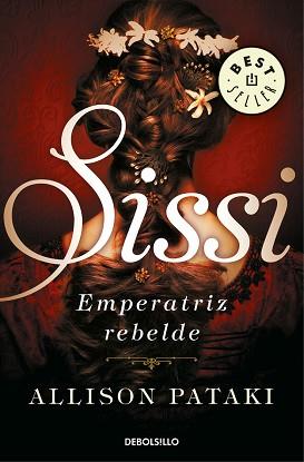 SISSI, EMPERATRIZ REBELDE (SISSI 2) | 9788466344326 | PATAKI, ALLISON | Llibreria Aqualata | Comprar llibres en català i castellà online | Comprar llibres Igualada