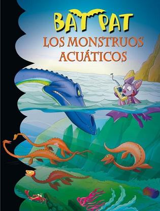 MONSTRUOS ACUATICOS, LOS (BAT PAT 13) | 9788484416173 | PAVANELLO,ROBERTO | Llibreria Aqualata | Comprar llibres en català i castellà online | Comprar llibres Igualada