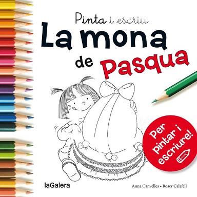 PINTA I ESCRIU LA MONA DE PASQUA | 9788424654689 | CANYELLES ROCA, ANNA | Llibreria Aqualata | Comprar llibres en català i castellà online | Comprar llibres Igualada