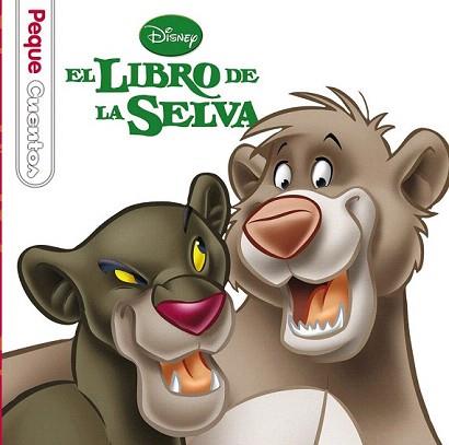 LIBRO DE LA SELVA, EL. PEQUECUENTOS | 9788499514413 | DISNEY | Llibreria Aqualata | Comprar llibres en català i castellà online | Comprar llibres Igualada